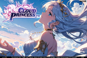 Cloud Princess – Keajaiban Awan dan Kemenangan Surgawi